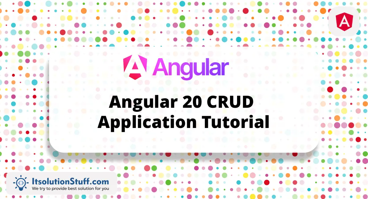 Angular 20 CRUD Application Tutorial Example Image