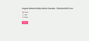 Angular Material Radio Button Example 