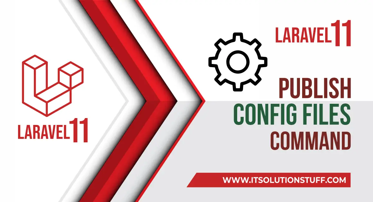 How to Publish Config Files in Laravel 11?