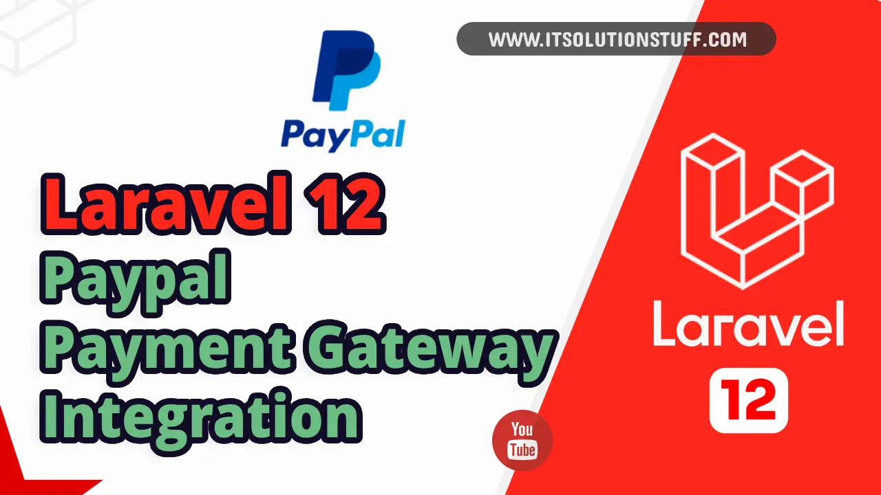 Laravel 12 PayPal Payment Gateway Integration Example