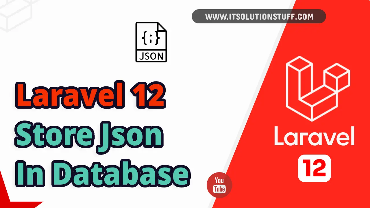 Laravel 12 Store JSON Format Data in Database Tutorial Image