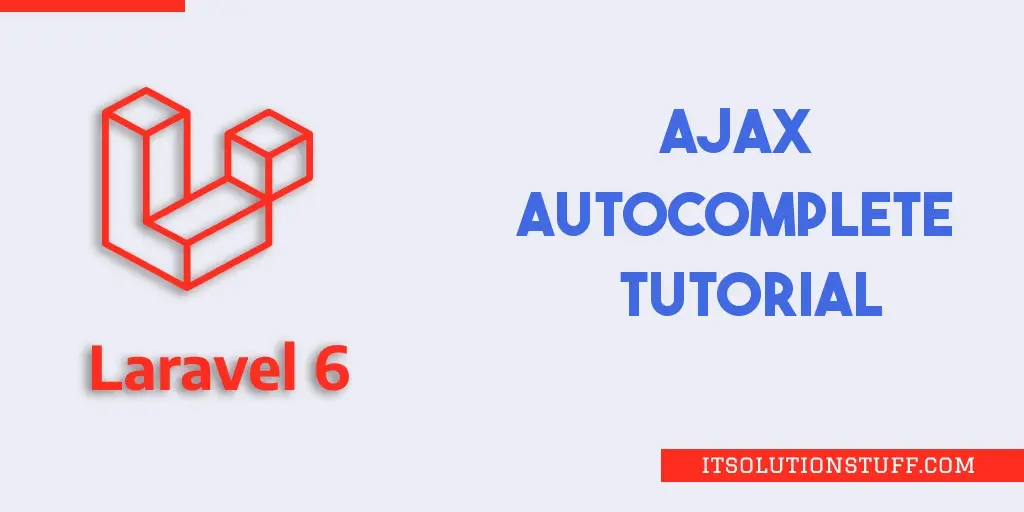 Laravel 6 Ajax Autocomplete Search from Database