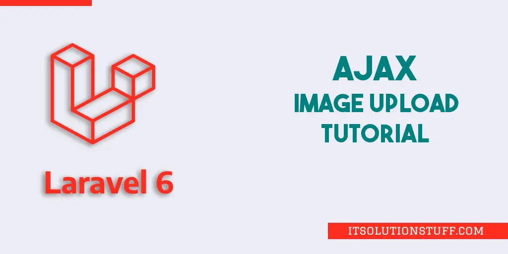 Ajax Image Upload Laravel 6