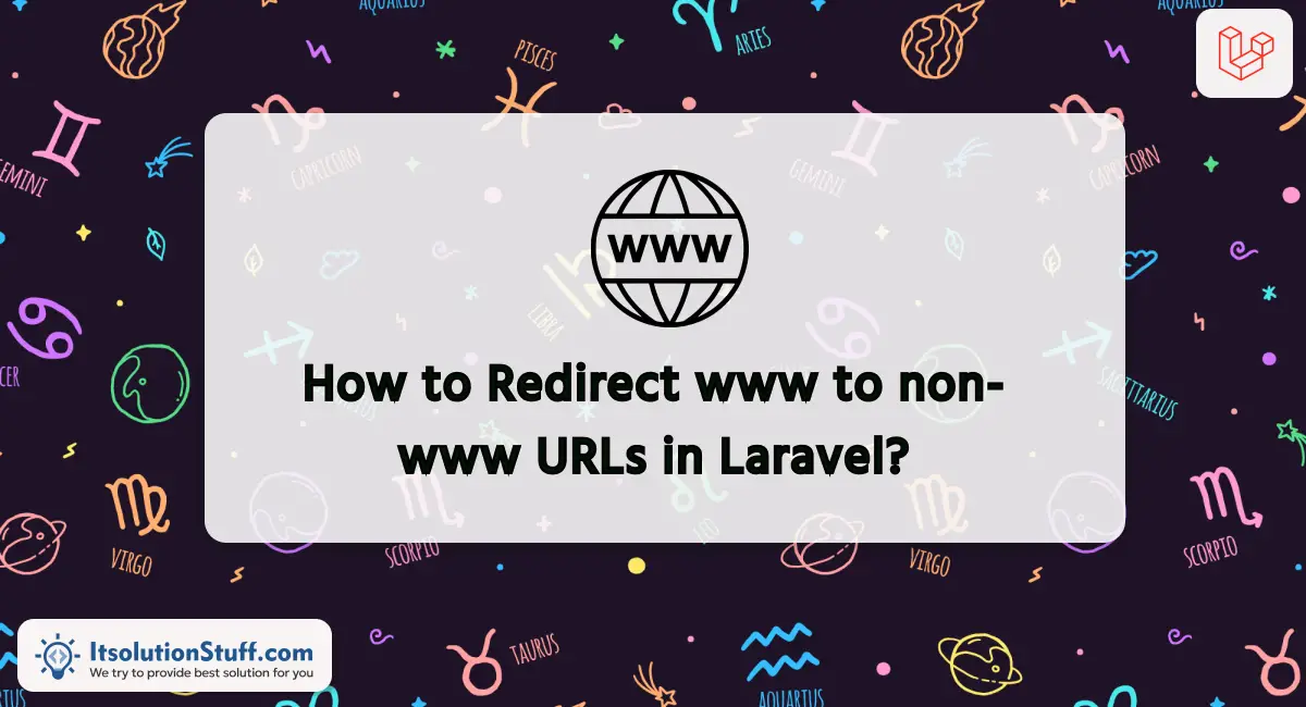 How to Redirect www to non-www URLs in Laravel?