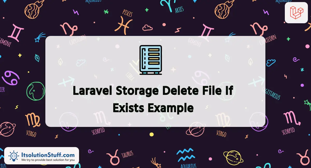 Laravel Storage Delete File If Exists Example