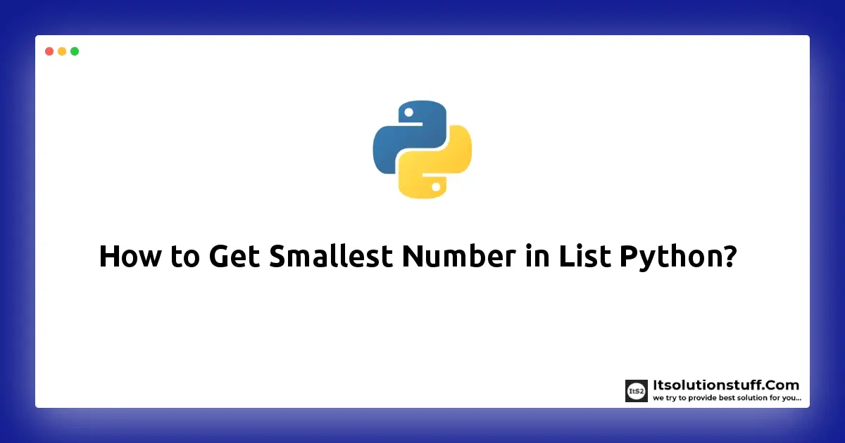 smallest number in list python assignment expert